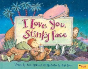 I Love You, Stinky Face - valentines day books